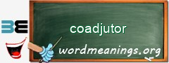 WordMeaning blackboard for coadjutor